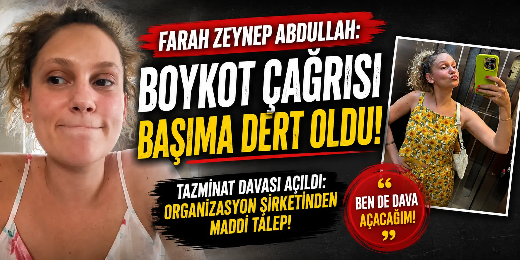 Boykot Davası Gündemi Sarstı! Farah Zeynep Abdullah’tan Dikkat Çeken Hamle
