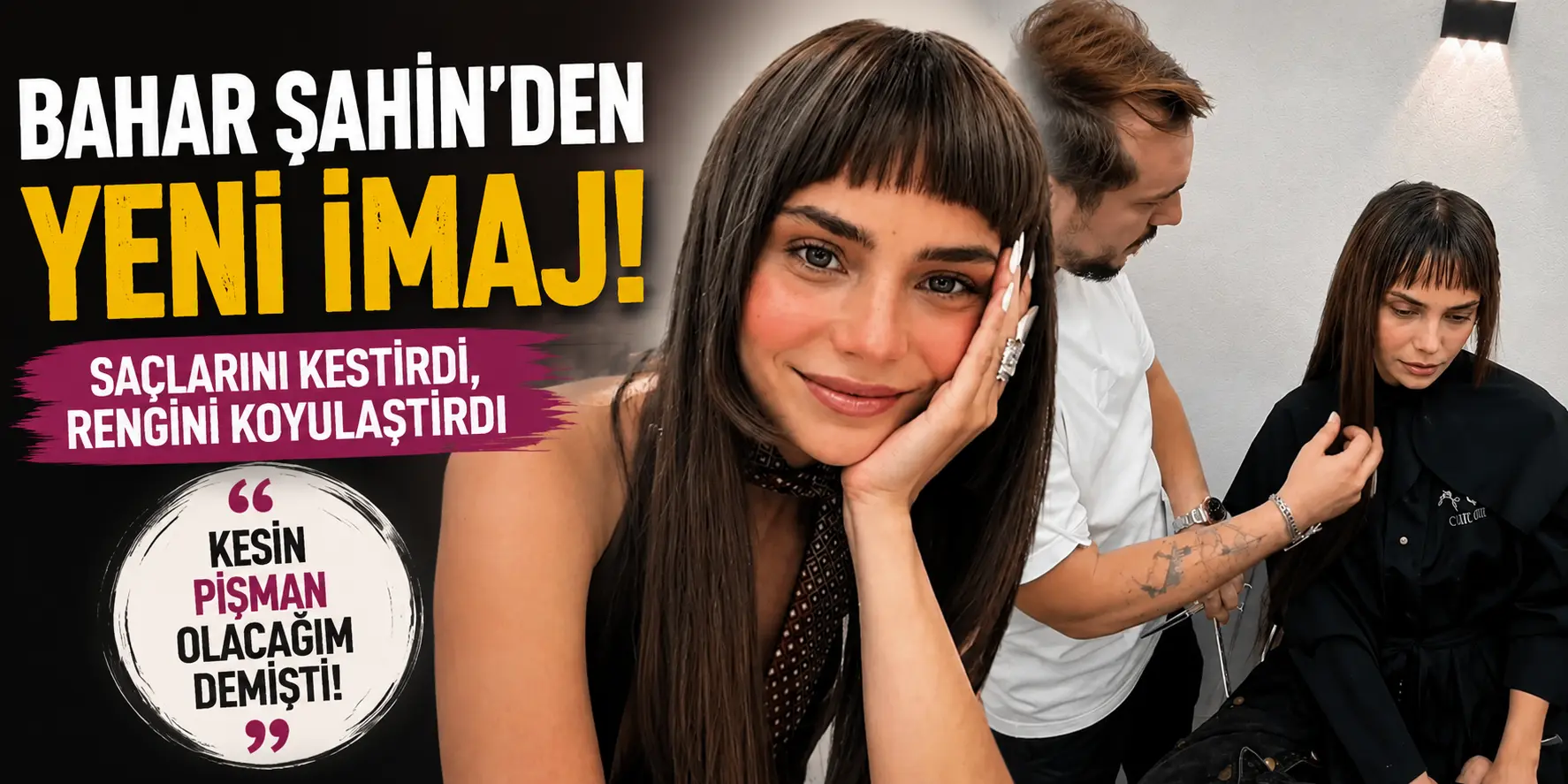 “Kesin Pişman Olacağım” Demişti! Bahar Şahin’in Yeni İmajı Çok Beğenildi
