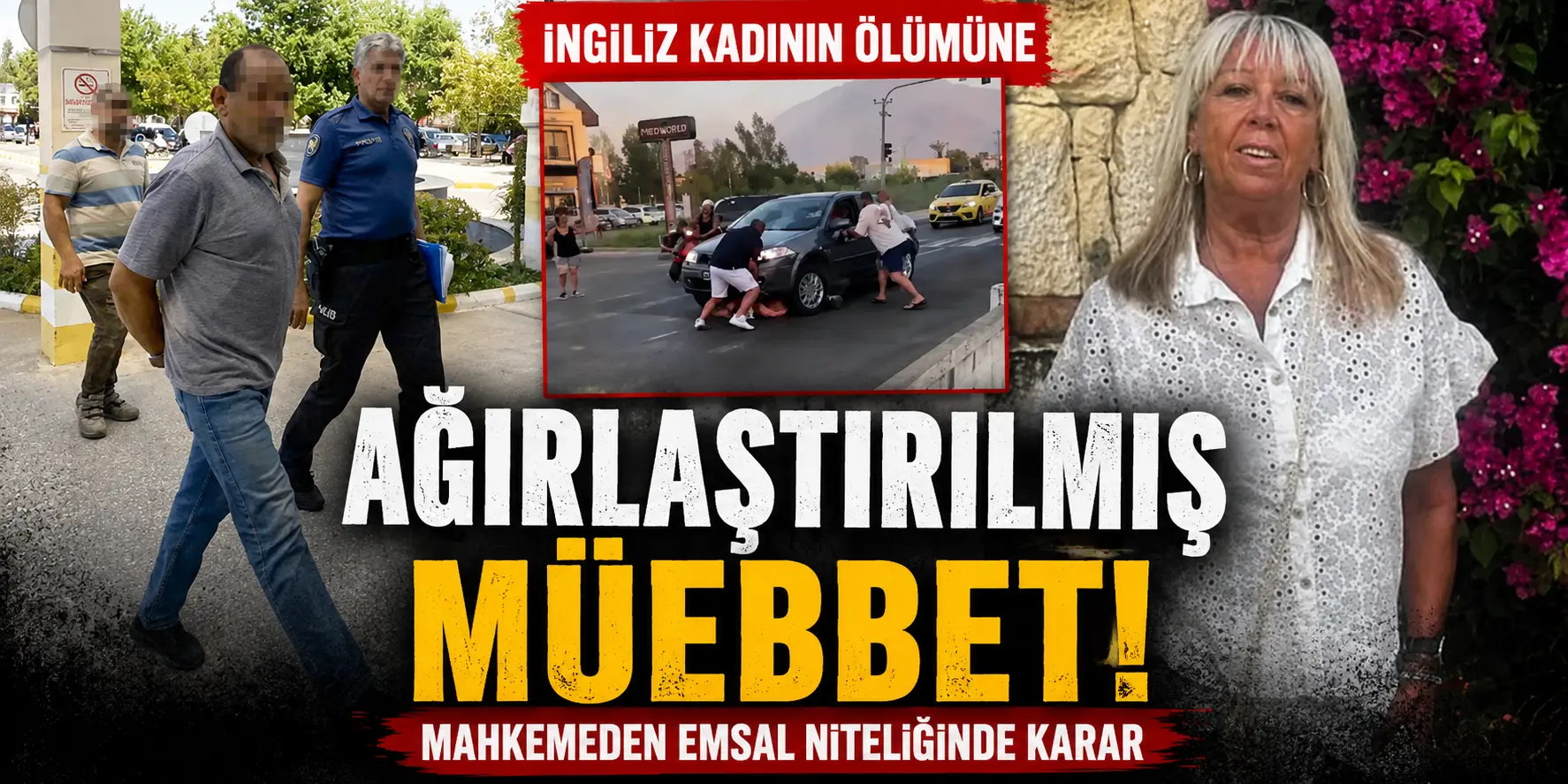 İngiliz kadının ölümünde flaş karar! Mahkemeden ağırlaştırılmış müebbet