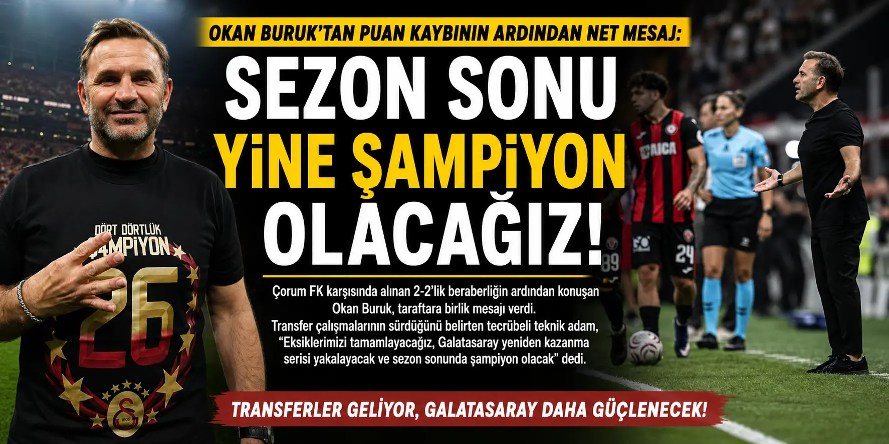 Okan Buruk’tan Rest: Kimse Merak Etmesin, Şampiyon Yine Galatasaray!