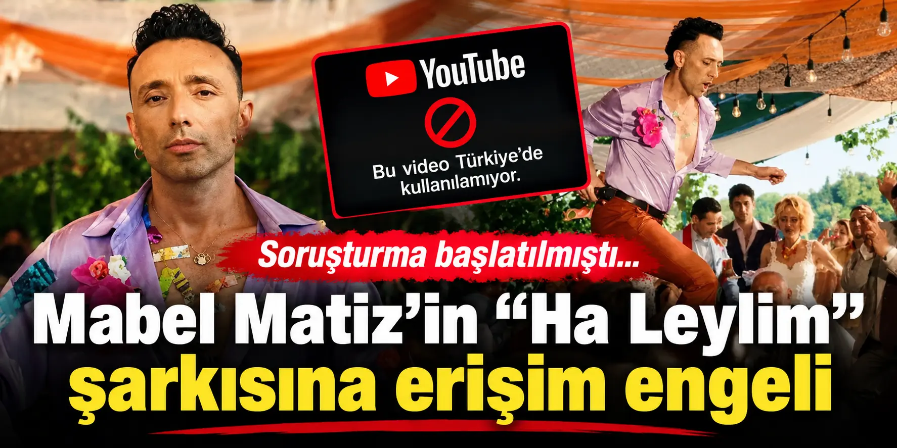 Soruşturma açılmıştı! Mabel Matiz’in “Ha Leylim” şarkısına erişim engeli geldi