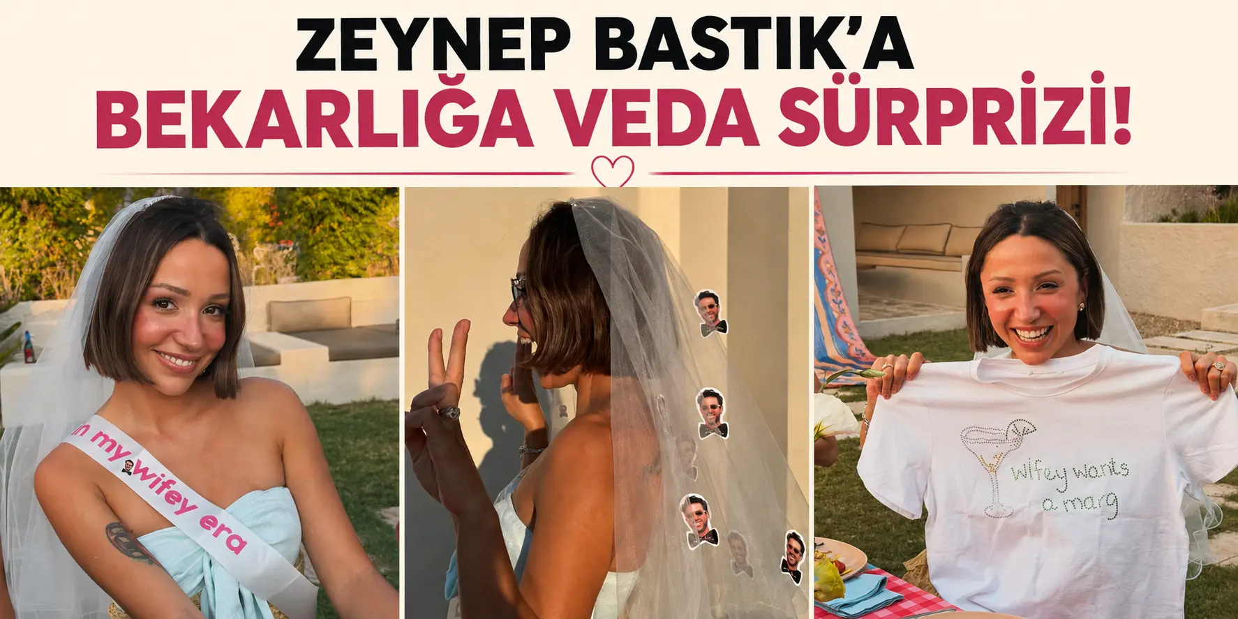 Zeynep Bastık’ın bekarlığa vedası olay oldu! Duvaklı pozları gündem yarattı