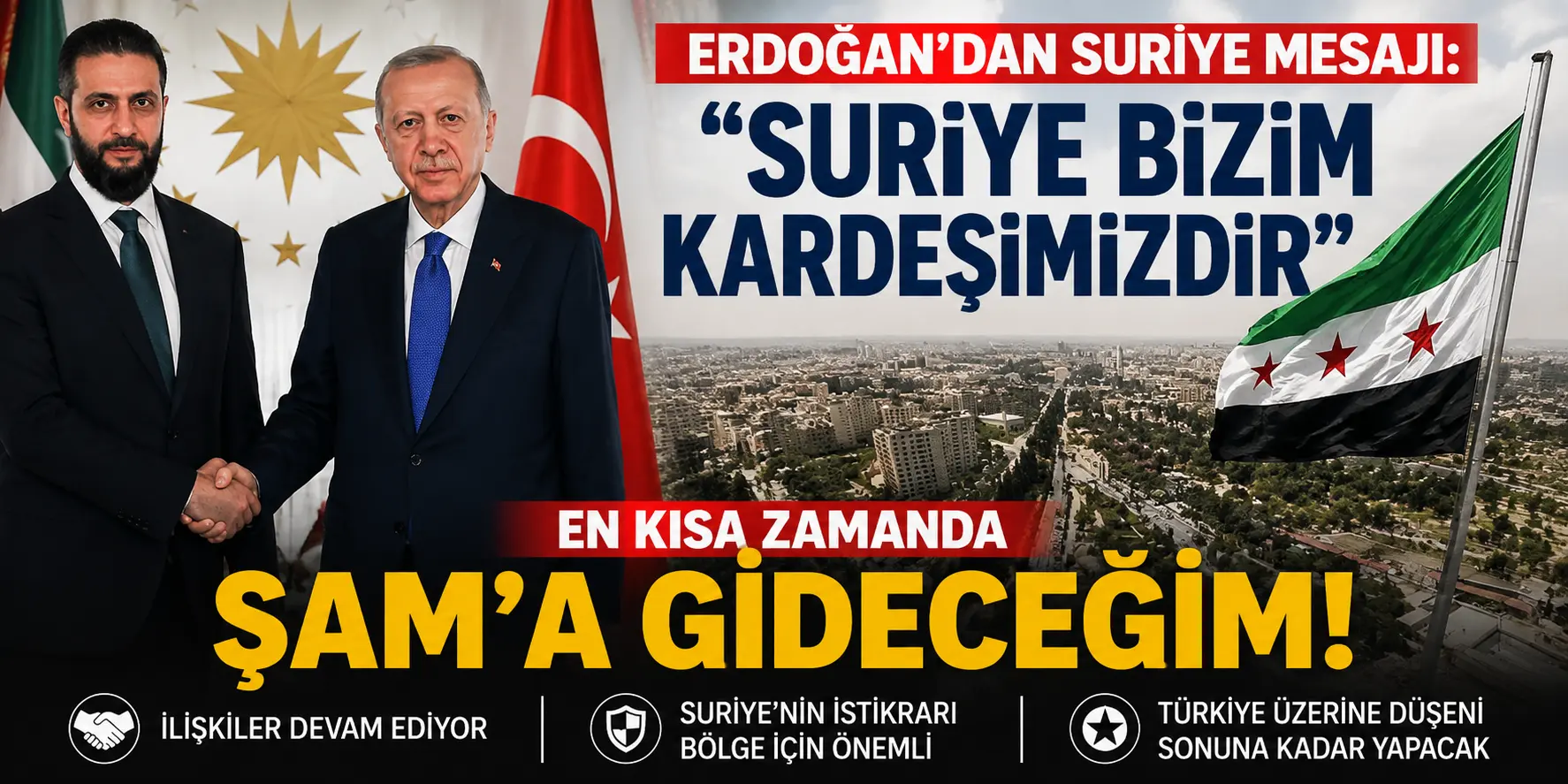 Erdoğan’dan Suriye açıklaması: Şam ziyareti için düğmeye bastı