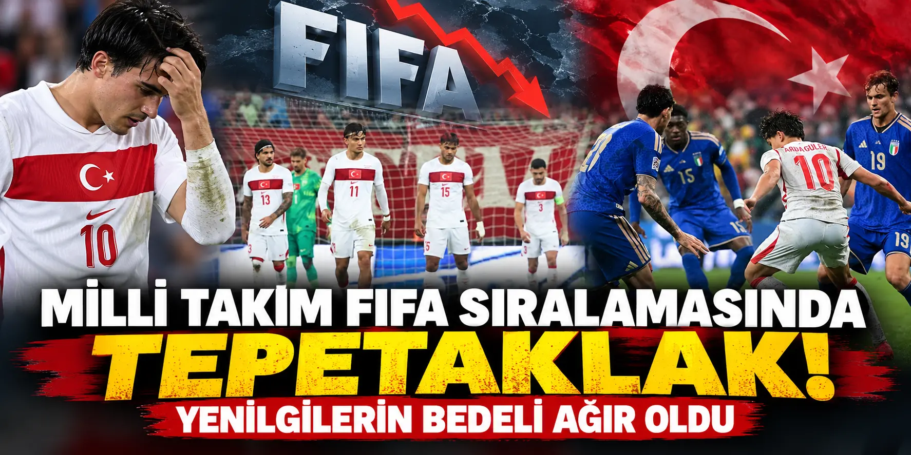 Milli Takım FIFA sıralamasında tepetaklak! Yenilgilerin bedeli ağır oldu