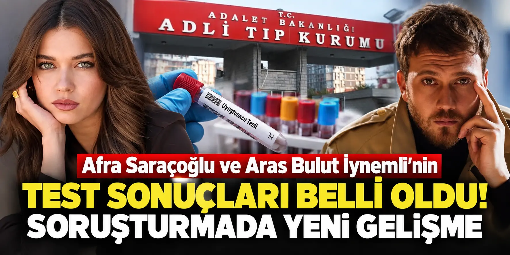 Ünlü oyuncuların Adli Tıp sonuçları çıktı! Soruşturmada dikkat çeken iki isim