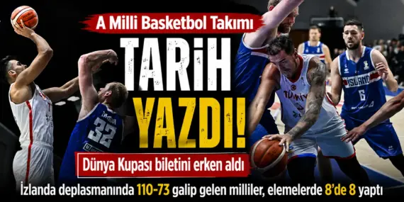 Dünya Kupası bileti Türkiye’nin! 12 Dev Adam’dan tarihi başarı