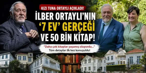 İlber Ortaylı’nın 7 evi gündem olmuştu! Kızı tüm detayları anlattı