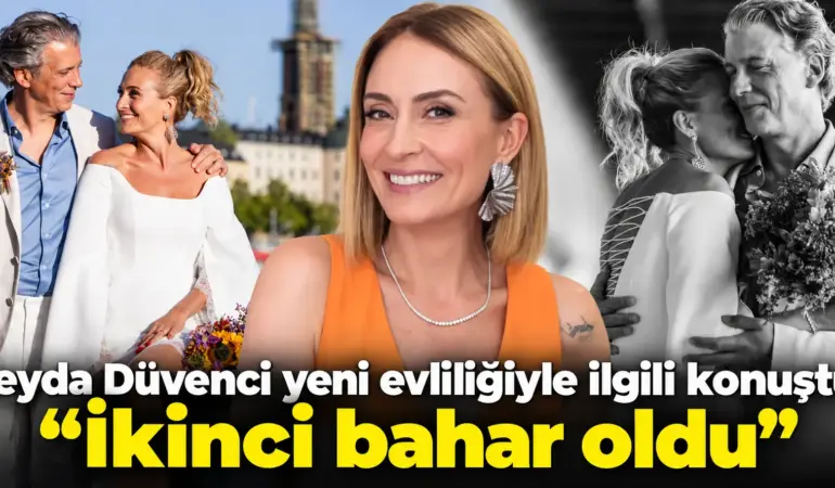 4. Kez Gelin Oldu! Ceyda Düvenci’nin Yeni Aşkında Dikkat Çeken Sözler