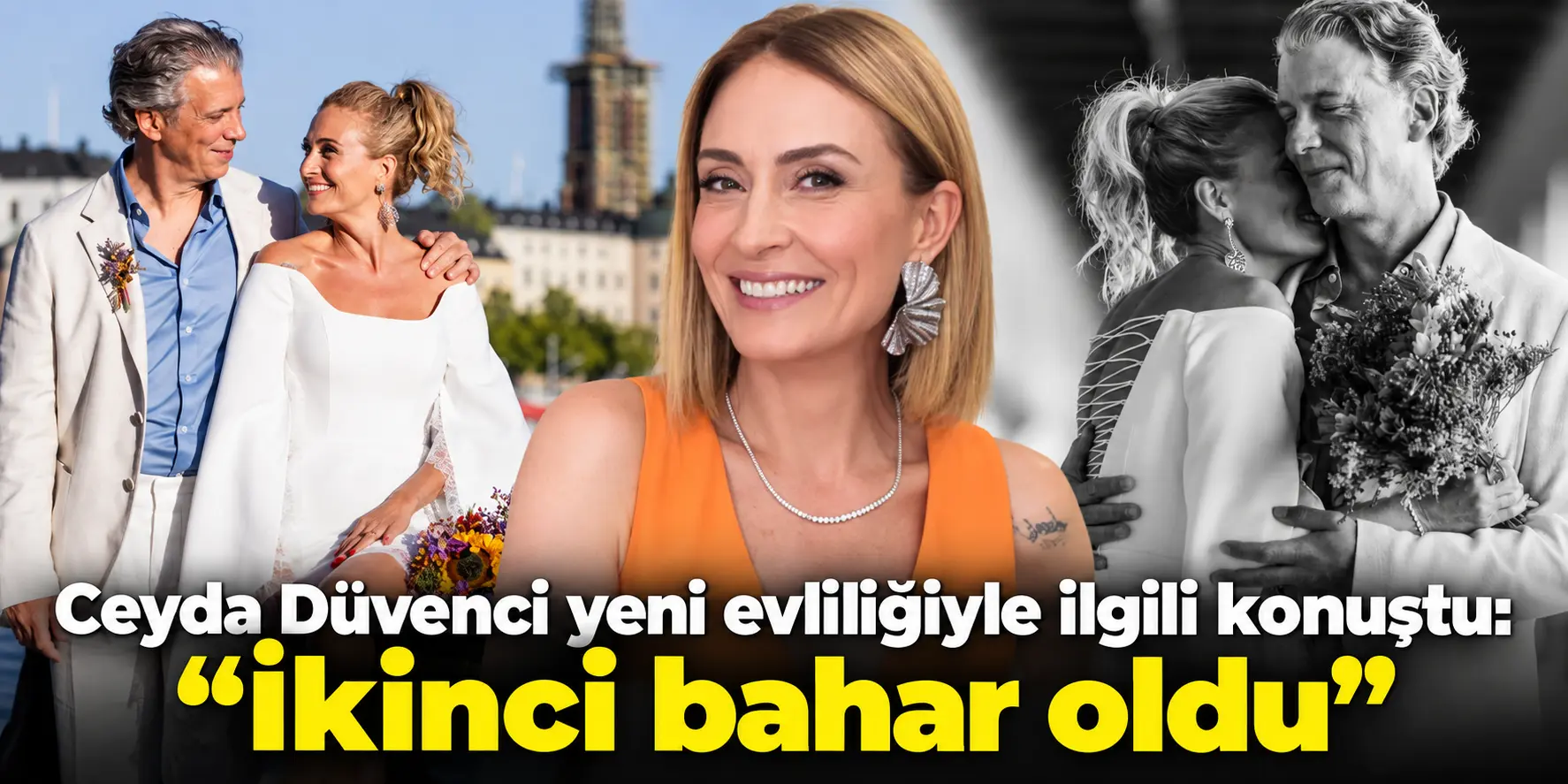 4. Kez Gelin Oldu! Ceyda Düvenci’nin Yeni Aşkında Dikkat Çeken Sözler