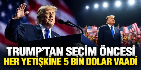 Trump’tan bomba seçim vaadi! Her yetişkine 5 bin dolar verecek