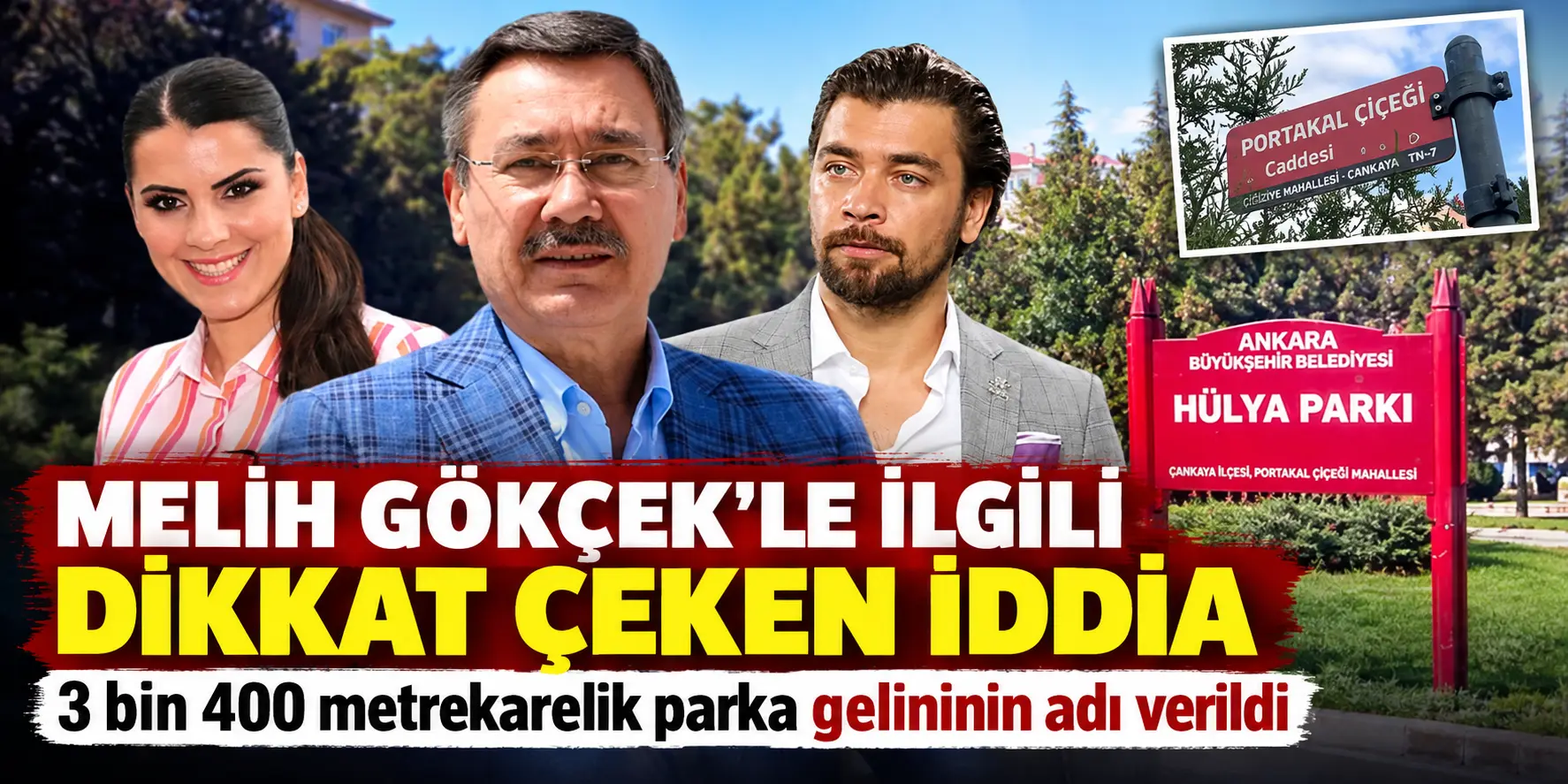 Gökçek Ailesiyle İlgili Şok İddia! Parka Gelini Hülya Gökçek’in Adı Verilmiş