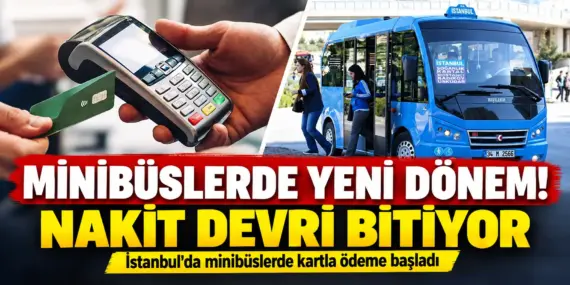 Minibüslerde Devir Değişiyor! Nakit Ödeme Tarihe Karışıyor