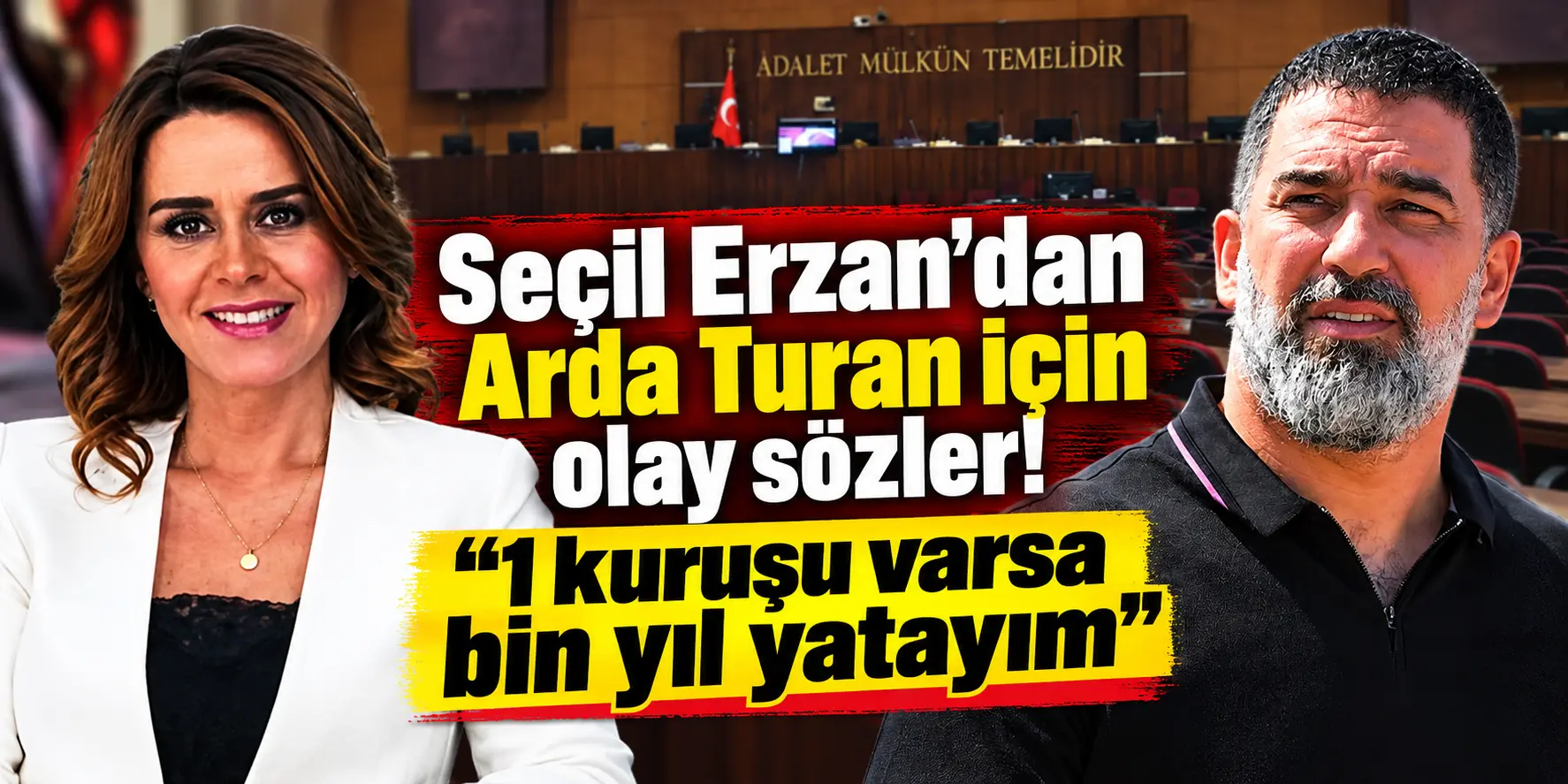 Seçil Erzan mahkemede resti çekti! Arda Turan için olay sözler