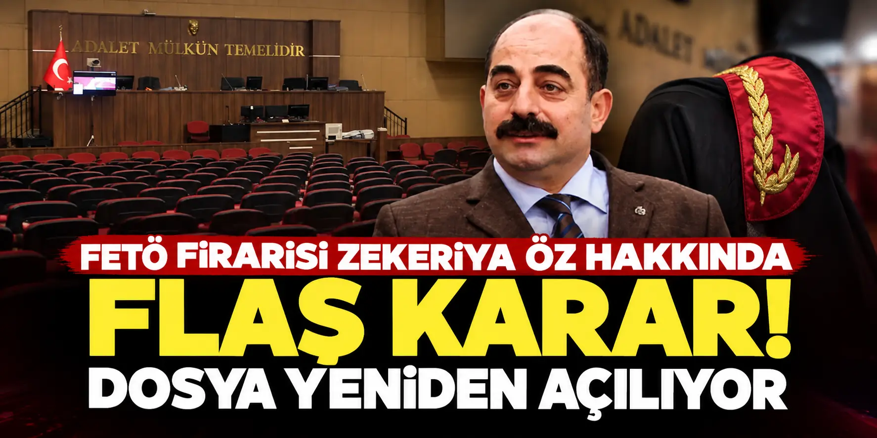 Zekeriya Öz Dosyasında Flaş Karar! Zamanaşımı Kararı Kaldırıldı