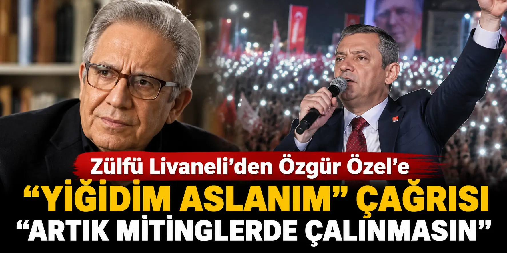 Zülfü Livaneli’den Özgür Özel’e “Yiğidim Aslanım” çağrısı: Artık Kullanılmasın