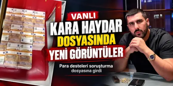 Vanlı Kara Haydar’ın Balya Balya Dövizlerle Görüntüleri Ortaya Çıktı