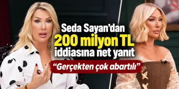 Seda Sayan 200 Milyon TL’lik Reklam Geliri İddiasını Yalanladı