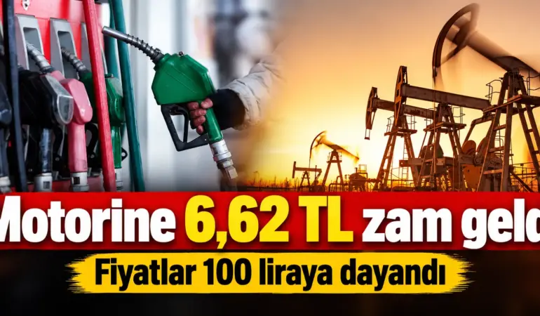 Motorine 6,62 TL Zam! Litre Fiyatı 100 Liraya Dayandı