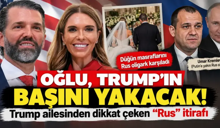 Donald Trump Jr.’dan Dikkat Çeken Açıklama! Rus Oligark Düğüne Sponsor Oldu