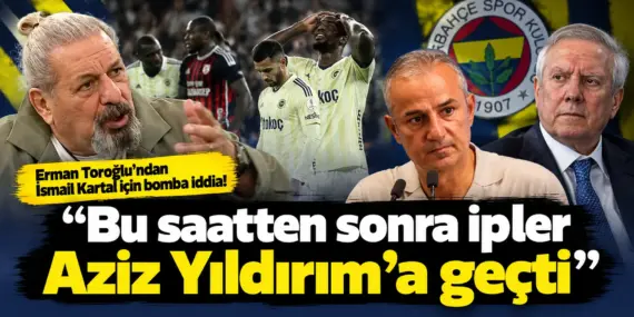 Gaziantep Maçı Sonrası Fenerbahçe’de Kriz! Toroğlu’ndan İsmail Kartal Yorumu