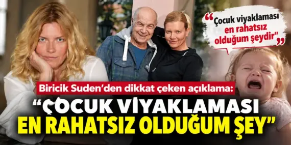 Biricik Suden’in Çocuk Açıklaması Gündem Oldu