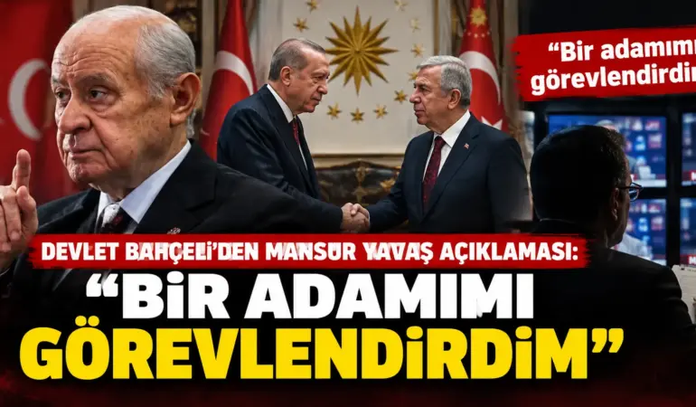 Devlet Bahçeli, Mansur Yavaş’ın Gündeme Getirilmesine Tepki Gösterdi