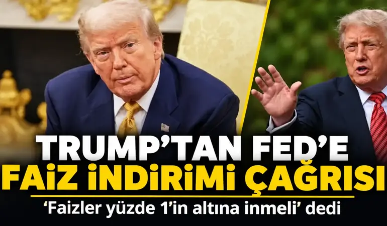 Fed Faizi Artırdı, Trump’tan İndirim Çağrısı Geldi