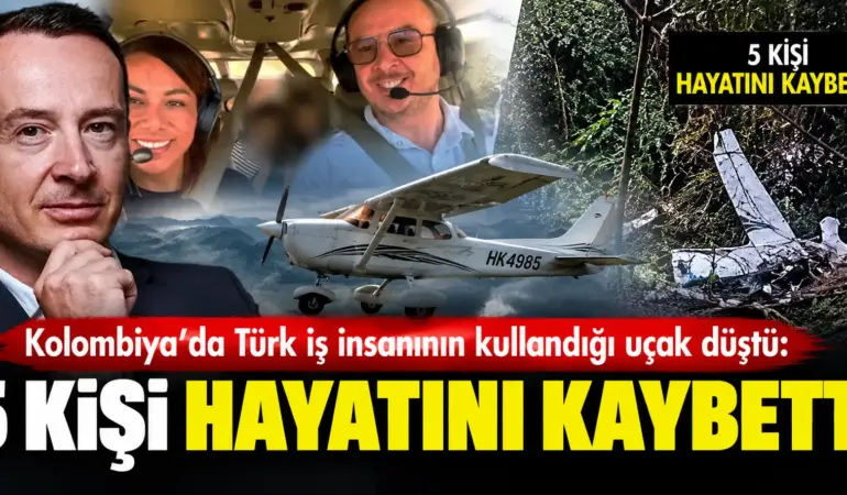 Mehmet Çankaya’nın Kullandığı Uçak Kolombiya’da Düştü: Acı Haber Geldi
