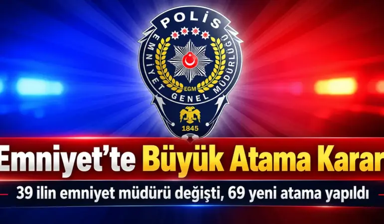 Emniyet Genel Müdürlüğü’nde Deprem Etkisi Yaratan Kararname!