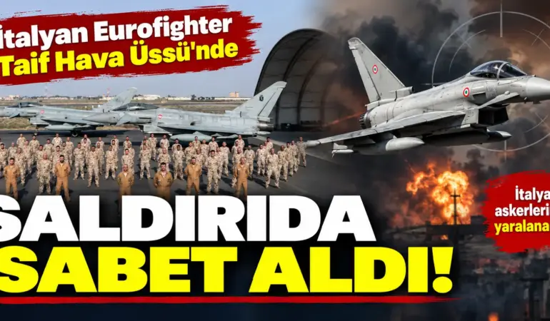 İtalyan Eurofighter’ına Saldırı! Savaş Uçağı Taif Hava Üssü’nde İsabet Aldı