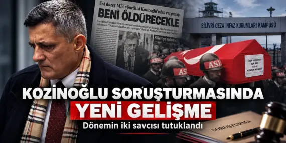 Kozinoğlu soruşturmasında bomba gelişme! Dönemin iki savcısı tutuklandı