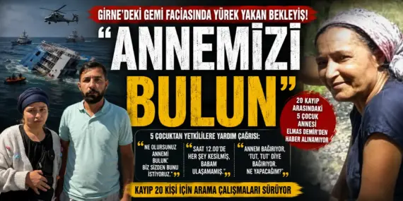 Gemi faciasında kayboldu! 5 çocuk annesi Elmas Demir için zamana karşı yarış