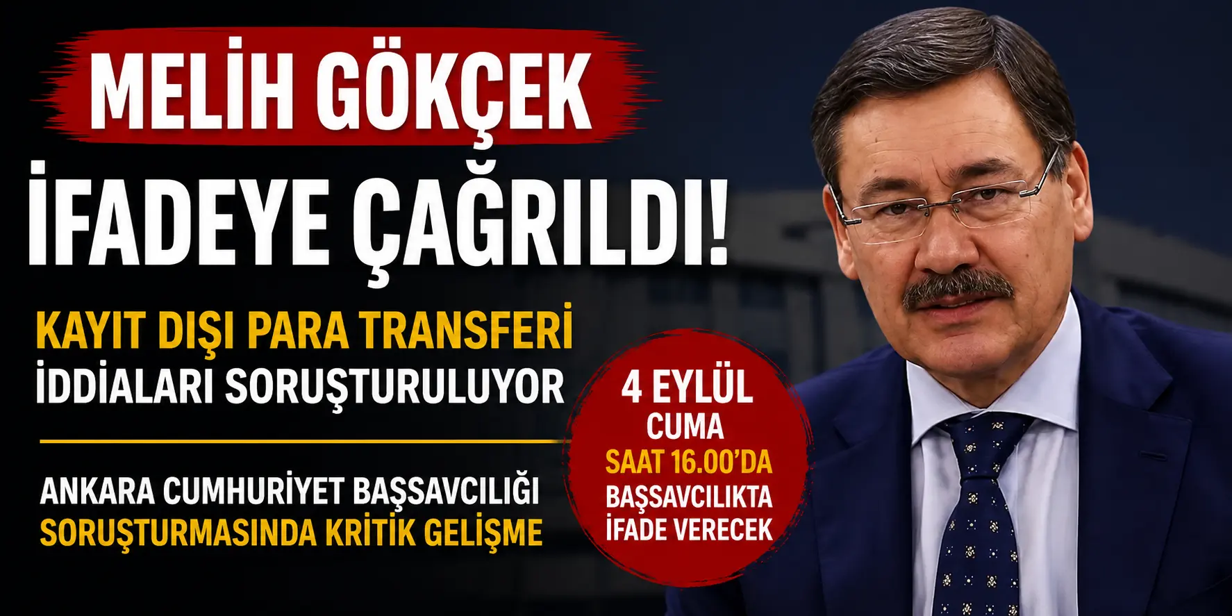 Melih Gökçek Savcılıkta İfade Verecek! Tarih Belli Oldu