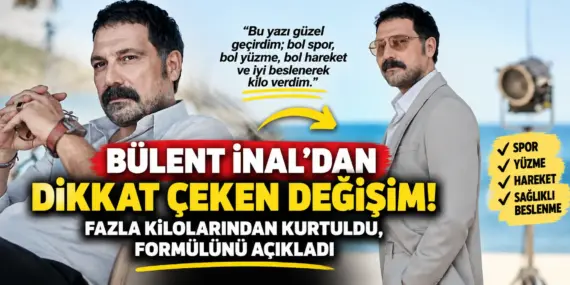 Bülent İnal’ın Görüntüsü Değişti! Fazla Kilolarına Böyle Veda Etti