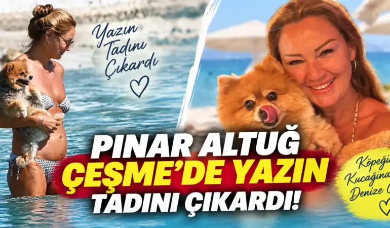 Çeşme’de Dikkat Çeken Anlar! Pınar Altuğ Köpeğini Kucağına Alıp Sulara Girdi