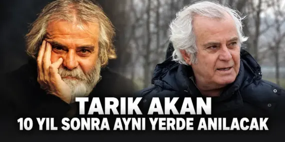Tarık Akan İçin 10. Yıl Alarmı! Bakırköy Meydanı’nda Büyük Anma