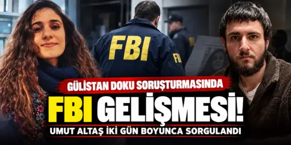 Gülistan Doku Dosyasında Bomba Gelişme! Umut Altaş FBI’a Konuştu
