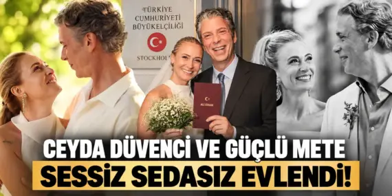 Ceyda Düvenci Nikah Masasına Oturdu! Güçlü Mete İle Sürpriz Evlilik