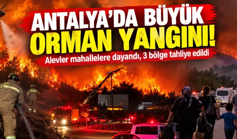 Antalya Alevlere Teslim! 3 Mahalle Tahliye Edildi