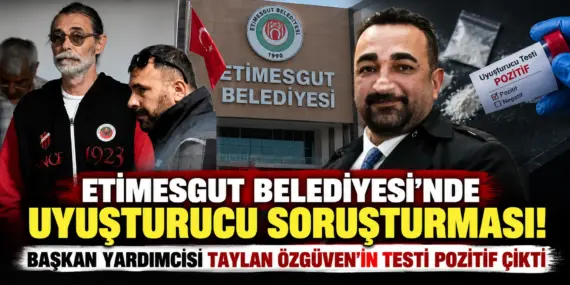 Etimesgut Belediyesi’nde Uyuşturucu Şoku! Başkan Yardımcısının Testi Pozitif Çıktı
