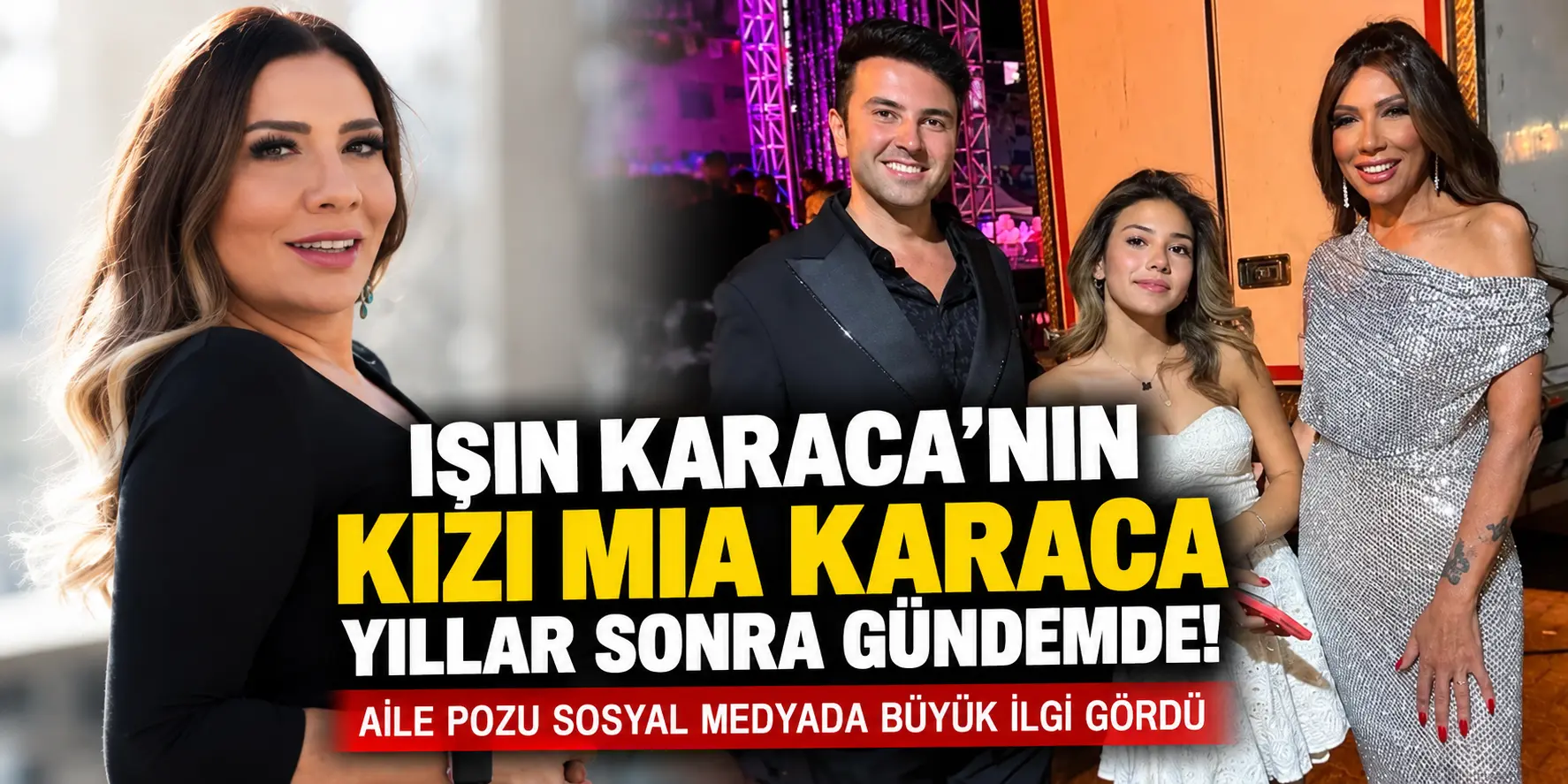 Işın Karaca’nın Kızı Yıllar Sonra Ortaya Çıktı! Görenler Gözlerine İnanamadı