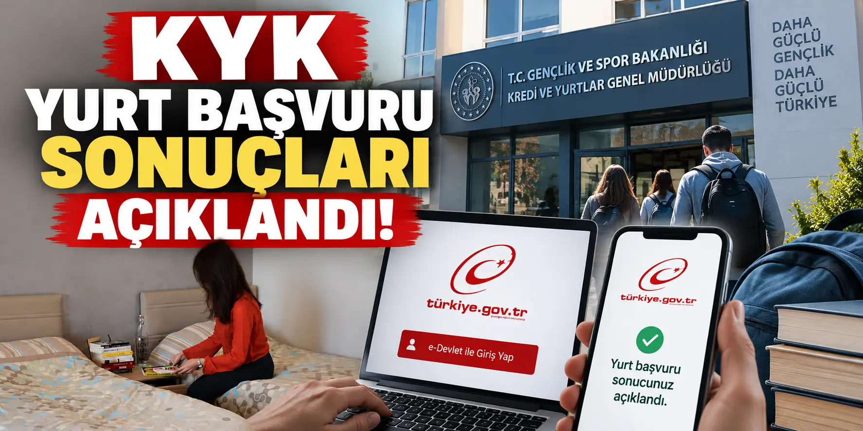 KYK’da Bekleyiş Sona Erdi! Yurt Sonuçları Resmen Açıklandı