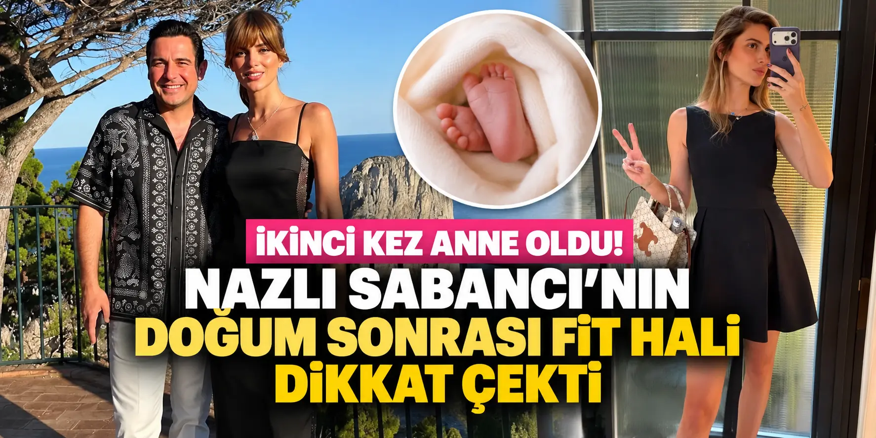 Nazlı Sabancı’dan Doğum Sonrası Şaşırtan Poz! 10 Günlük Değişimi Dikkat Çekti