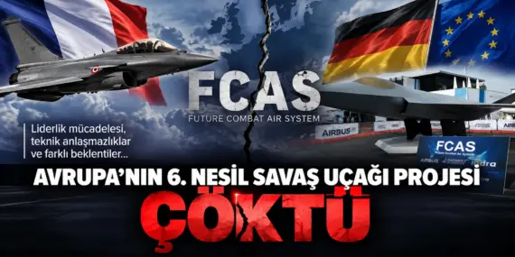 Avrupa’nın 100 Milyar Euroluk Savaş Uçağı Hayali Çöktü!