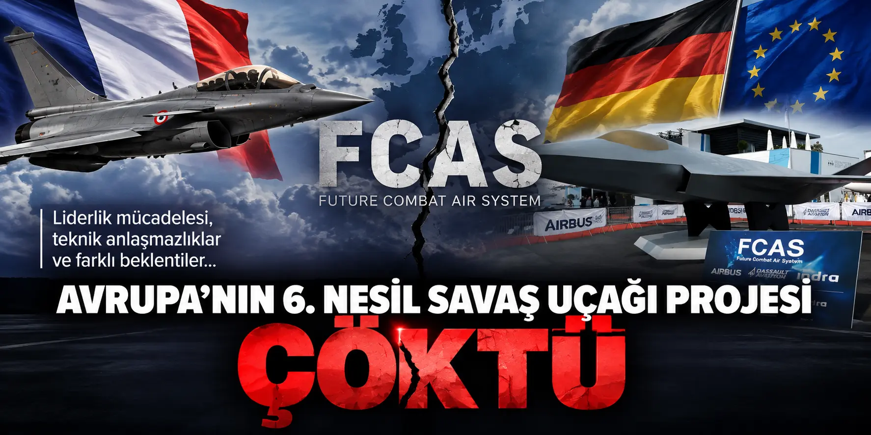 Avrupa’nın 100 Milyar Euroluk Savaş Uçağı Hayali Çöktü!