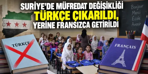 Suriye’de Türkçe Krizi Patladı! Türkçenin Yerine Fransızca Geldi