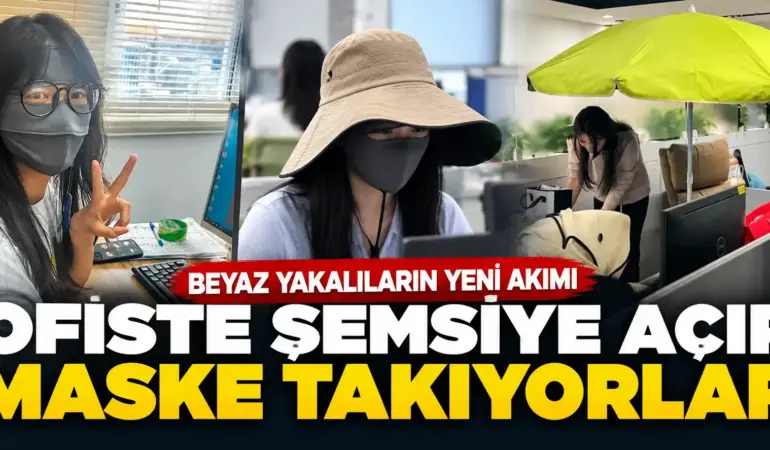 Beyaz Yakalıların Yeni Çılgınlığı! Ofiste Şemsiye Açıp Maske Takıyorlar