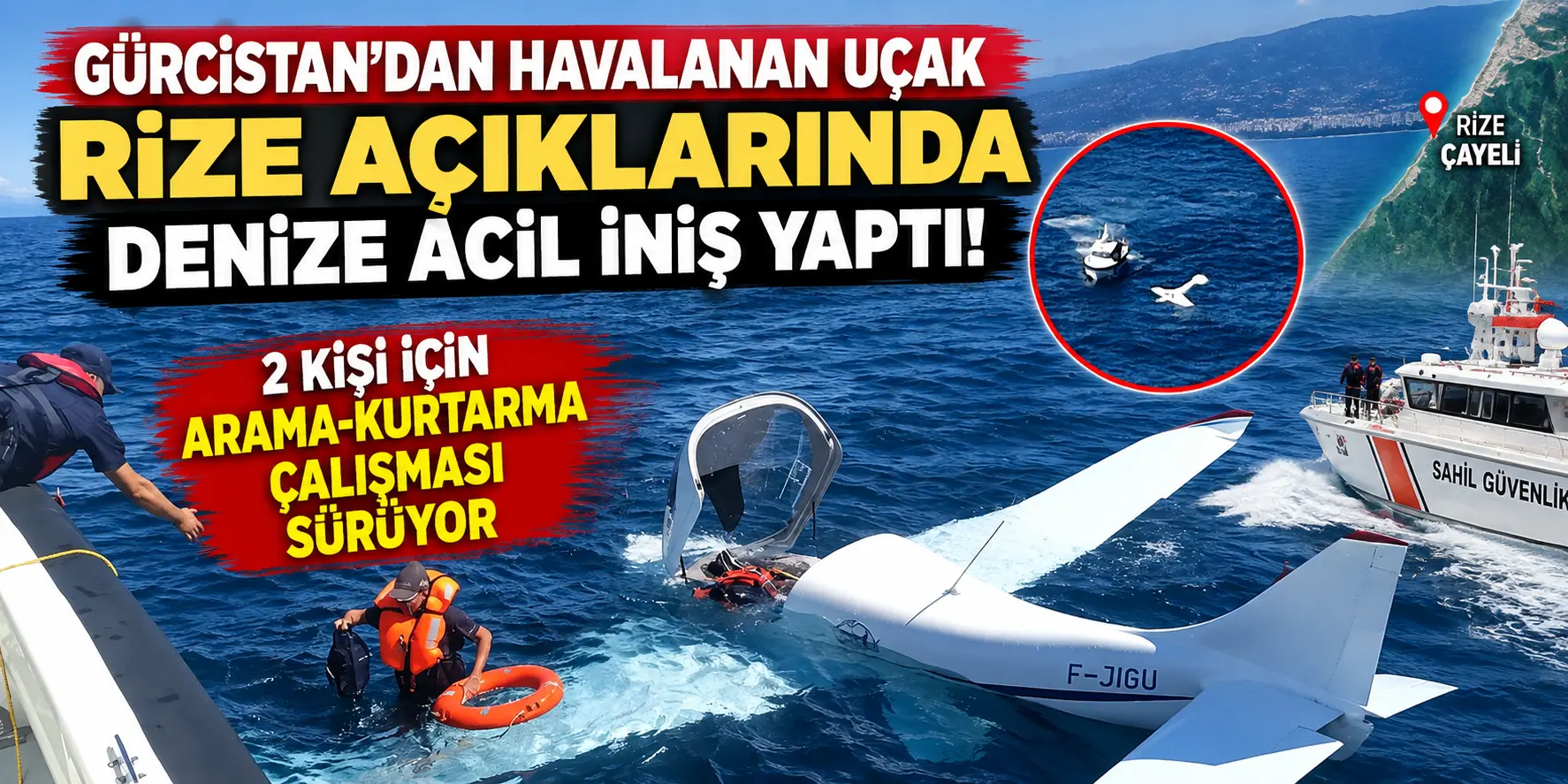 Rize Açıklarında Korku Dolu Anlar! Gürcistan’dan Gelen Uçak Denize İndi