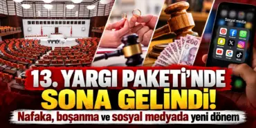 13. Yargı Paketi_ Sona Gelindi!
