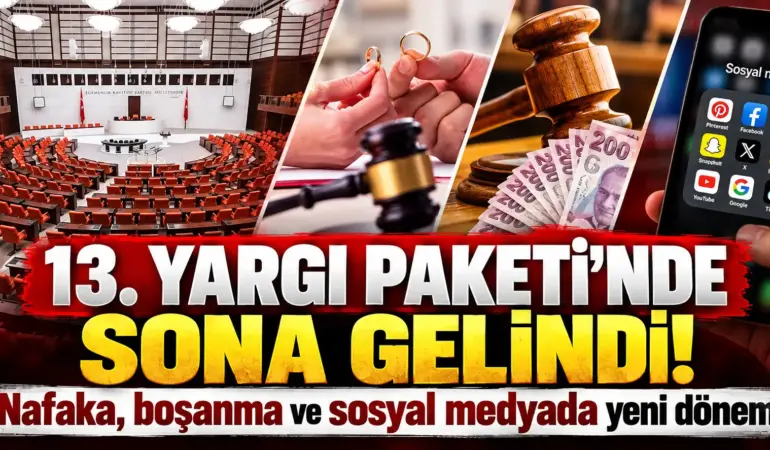 13. Yargı Paketi’nde Kritik Viraj! Süresiz Nafaka Tarihe mi Karışıyor?